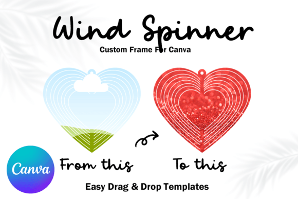 Crafting Whimsical Designs with the Heart Wind Spinner Canva Frame